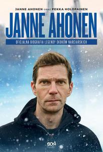 Janne Ahonen Oficjalna biografia legendy skokw narciarskich - 2872196478