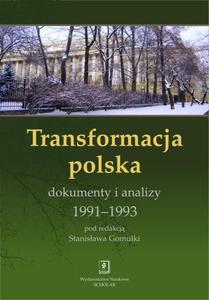 Transformacja polska Dokumnety i analizy 1991 - 1993 Dokumnety i analizy 1991-1993 - 2872196480