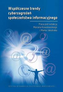 Wspczesne trendy cyberzagroe spoeczestwa informacyjnego Wspczesne trendy cyberzagroe spoeczestwa informacyjnego - 2872318749