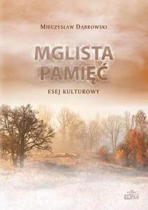 Mglista pami Esej kulturowy - 2873001658