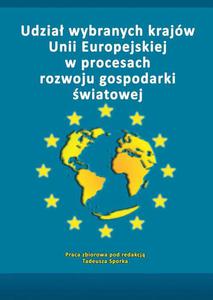 Udzia wybranych krajw Unii Europejskiej w procesach rozwoju gospodarki wiatowej - 2873118492