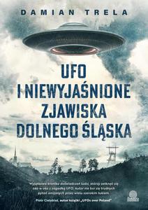 UFO i niewyjanione zjawiska Dolnego lska - 2873118552