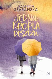 Jedna kropla deszczu - 2873118562