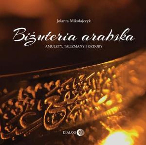 Biuteria arabska. Amulety, talizmany i ozdoby - 2873312446