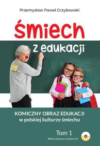 miech z edukacji. Komiczny obraz edukacji w polskiej kulturze miechu Tom 1 i 2 - 2873763601
