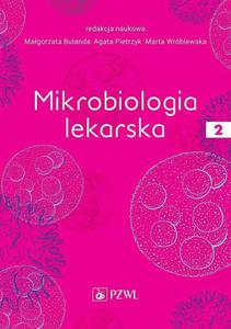 Mikrobiologia lekarska Tom 2 - 2873763705