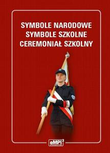 Symbole narodowe - symbole szkolne - ceremonia szkolny - 2874257431