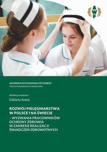 ROZWJ PIELGNIARSTWA W POLSCE I NA WIECIE  - 2874257448