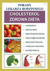 Cholesterol. Zdrowa dieta Porady Lekarza Rodzinnego 154 - 2874257518