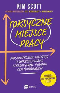 Toksyczne miejsce pracy. Jak skutecznie walczy z uprzedzeniami, stereotypami, tyrani czy mobbingiem - 2874257522