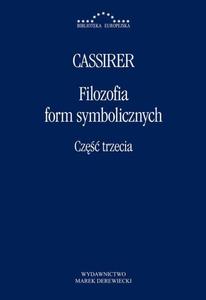 Filozofia form symbolicznych Cz 3 Fenomenologia poznania - 2874518645