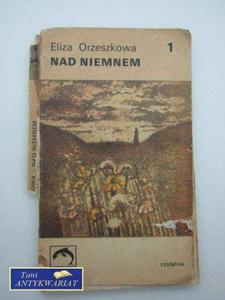 NAD NIEMNEM- Tom I- E. Orzeszkowa - 2822515992