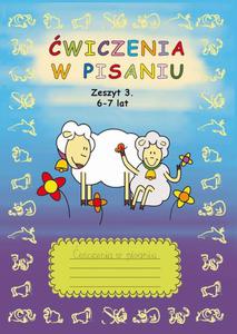 wiczenia w pisaniu. Zeszyt 3 6-7 lat - 2875311953