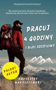 Pracuj 4 godziy i bd szczliwy - 2875311978