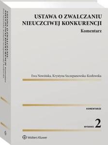 Ustawa o zwalczaniu nieuczciwej konkurencji. Komentarz - 2875507631