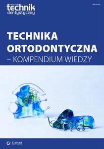 Technika ortodontyczna - kompendium wiedzy - 2875623152