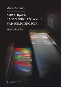 Nowy jzyk bada sondaowych nad religijnoci Analizy i prby - 2875623217