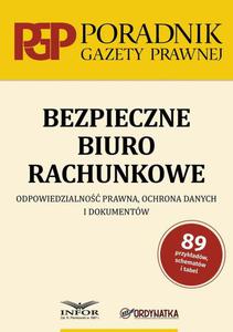 Bezpieczne biuro rachunkowe.Odpowiedzialno prawna,ochrona danych i dokumentw - 2875973613