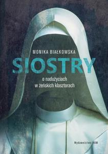 Siostry. O naduyciach w eskich klasztorach - 2876293201