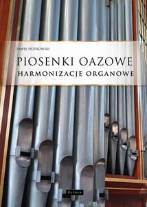 Piosenki oazowe - Harmonizacje organowe - 2876877101