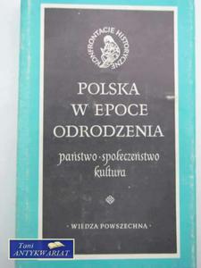 POLSKA W EPOCE ODRODZENIA - 2822562397