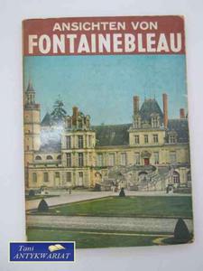 ANSICHTEN VON FONTAINEBLEAU - 2822562798