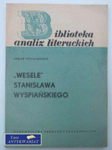 "WESELE" STANISAWA WYSPIASKIEGO