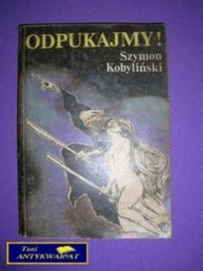 ODPUKAJMY - Szymon Kobyliski - 2822516149