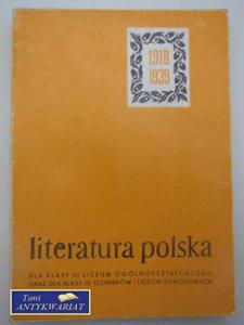 LITERATURA POLSKA 1918-1939 DLA KLASY III LO - 2858295080