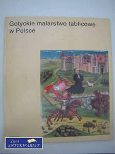 GOTYCKIE MALARSTWO TABLICOWE W POLSCE