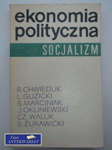 EKONOMIA POLITYCZNA SOCJALIZM T.2 - 2822564768