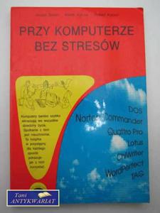 PRZY KOMPUTERZE BEZ STRESÓW