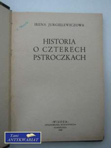 HISTORIA O CZTERECH PSTROCZKACH - 2822565070