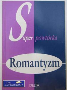 SUPER POWTÓRKA ROMANTYZM