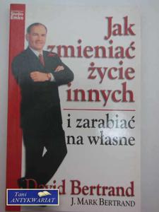 JAK ZMIENIA YCIE INNYCH I ZARABIA NA WASNE - 2822565623