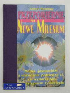 PRZEPOWIEDNIE NA NOWE MILENIUM - 2822566049