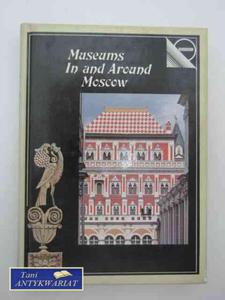 MUSEUMS IN AND AROUND MOSCOW - 2822566747