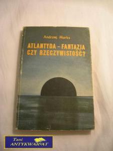 ATLANTYDA-FANTAZJA CZY RZECZYWISTO?-A.MARKS - 2822516503