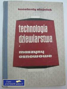 TECHNOLOGIA DZIEWIARSTWA - 2822567281