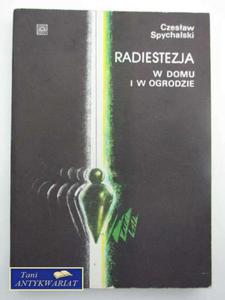 RADIESTEZJA W DOMU I W OGRODZIE - 2822567966