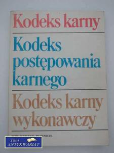 KODEKS KARNY,POSTEPOWANIA KARNEGO, KARNY WYKONAWCZY - 2822568061