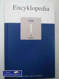 ENCYKLOPEDIA tom 1 a-aykro - 2822568913