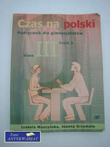 CZAS NA POLSKI PODR. GIMN. CZʦ 2 KL.. III - 2822569060