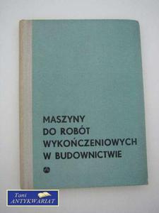 MASZYNY DO ROBT WYKOCZENIOWYCH W BUDOWNICTWIE - 2822569078