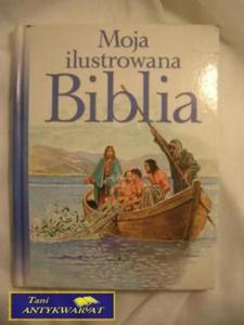 MOJA ILUSTROWANA BIBLIA - 2822569373