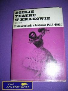 DZIEJE TEATRU W KRAKOWIE-J.Got - 2822516744