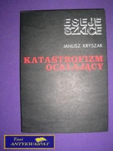 KATASTROFIZM OCALAJCY - J. Kryszak - 2822516755