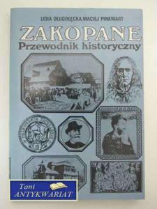 ZAKOPANE, PRZEWODNIK HISTORYCZNY - 2822571514