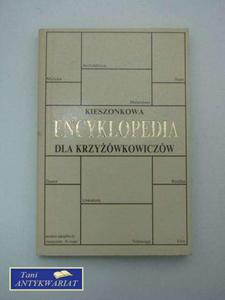 KIESZONKOEA ENCYKLOPEDIA DLA KRZYWKOWICZW - 2822571680