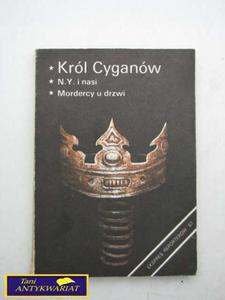 KRÓL CYGANÓW, N.Y. I NASI, MORDERCY U DRZWI